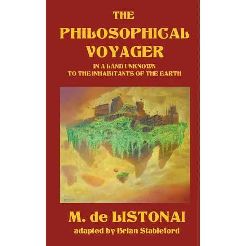 The Philosophical Voyager in a Land Unknown to the Inhabitants of the Earth - Paperback