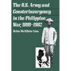 The U.S. Army and Counterinsurgency in the Philippine War, 1899-1902 - Paperback