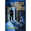 The Silent Cry of a Child - Paperback