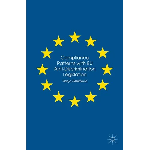 Compliance Patterns with EU Anti-Discrimination Legislation - Hardcover