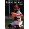 Benito Santiago Behind the Mask: My Life of Baseball - Paperback