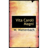 Vita Caroli Magni - Paperback