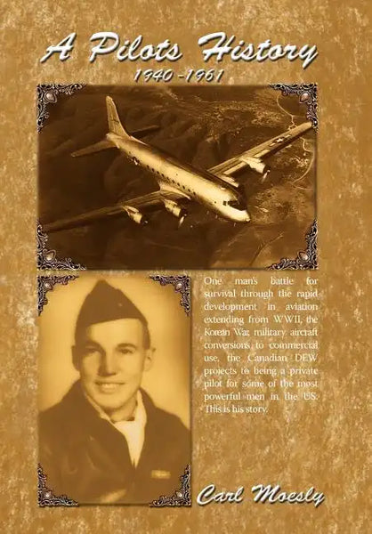 A Pilots History - Hardcover