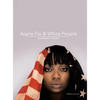 Apple Pie & White People: #Allamerican - Hardcover