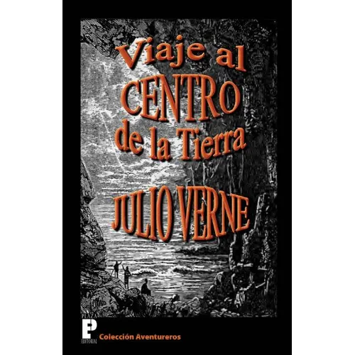 Viaje al centro de la Tierra - Paperback