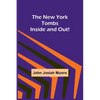 The New York Tombs Inside and Out! - Paperback