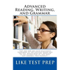 Advanced Reading, Writing, and Grammar: for Test Preparation - Paperback