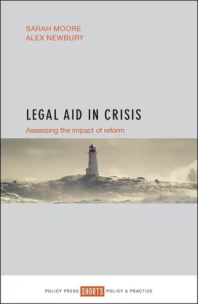 Legal Aid in Crisis: Assessing the Impact of Reform - Paperback