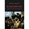 Scaramouche: A Romance of the French Revolution - Paperback