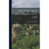 The Principles of German Civil Law - Hardcover