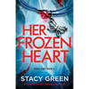 Her Frozen Heart: A nail-biting and heart-pounding crime thriller - Paperback