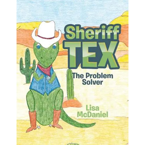Sheriff Tex: The Problem Solver - Paperback