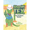 Sheriff Tex: The Problem Solver - Paperback