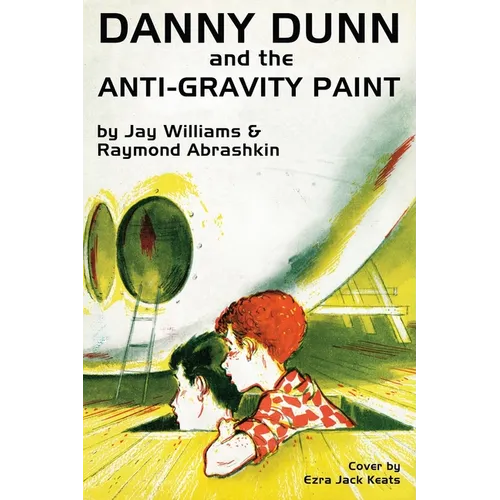 Danny Dunn and the Anti-Gravity Paint - Paperback