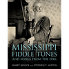 Mississippi Fiddle Tunes and Songs from the 1930s - Paperback