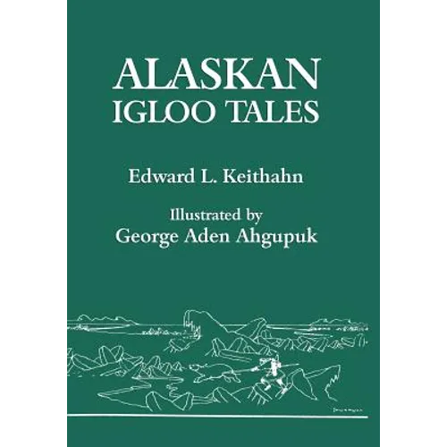 Alaskan Igloo Tales (Reprint Edition) - Paperback