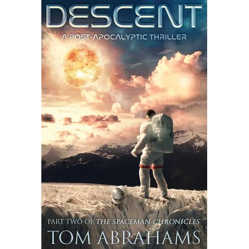Descent: A Post Apocalyptic Thriller - Paperback