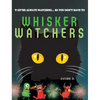 Whisker Watchers - Hardcover