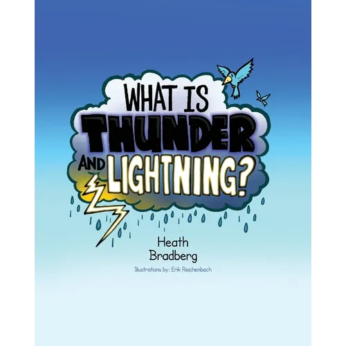What is Thunder and Lightning? - Paperback