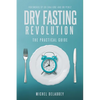 Dry Fasting Revolution - Paperback