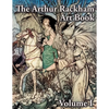 The Arthur Rackham Art Book - Volume I - Hardcover