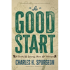 A Good Start: A Book for Young Men and Women - Paperback