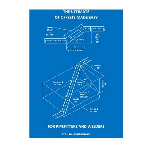 The Ultimate of Offsets made easy for Pipefitters & Welders - Paperback