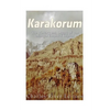 Karakorum: The History and Legacy of the Mongol Empire's Capital - Paperback