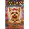 Mila's Magical Adventures, The Teeth-Brushing Struggle - Paperback