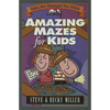 Amazing Mazes for Kids - Paperback