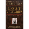 Lost Victories: The War Memoirs of Hilter's Most Brilliant General - Paperback