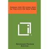 Indian Life Of Long Ago In The City Of New York - Paperback