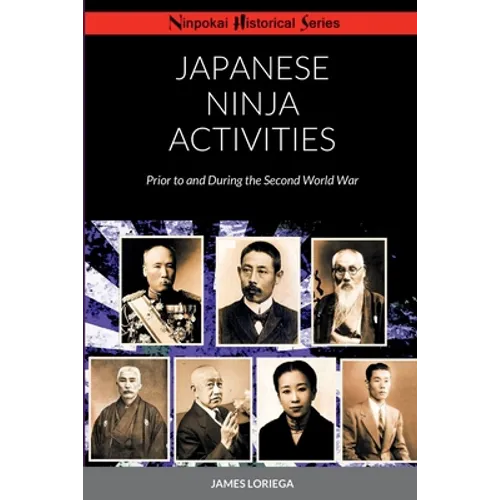 Japanese Ninja Activities: Prior to and During the Second World War - Paperback