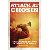Attack at Chosin: The Chinese Second Offensive in Korea - Hardcover