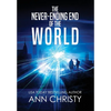The Never-Ending End of the World - Hardcover