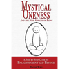 Mystical Oneness and the Nine Aspects of Being: A step-by-step guide to enlightenment and beyond - Paperback