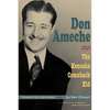 Don Ameche: The Kenosha Comeback Kid - Paperback