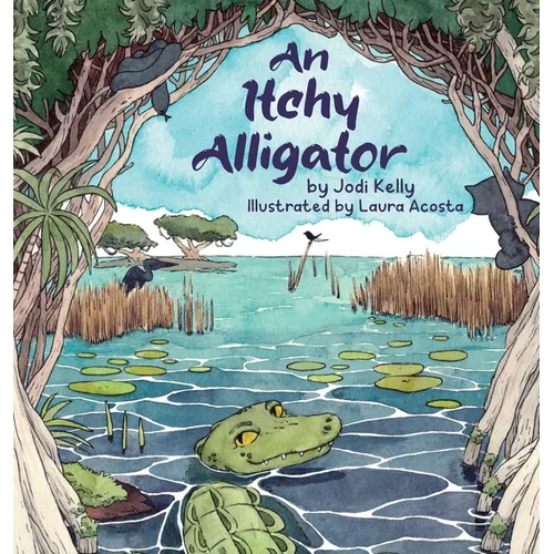 An Itchy Alligator - Hardcover