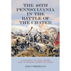 The 48th Pennsylvania in the Battle of the Crater: A Regiment of Coal Miners Who Tunneled Under the Enemy - Paperback