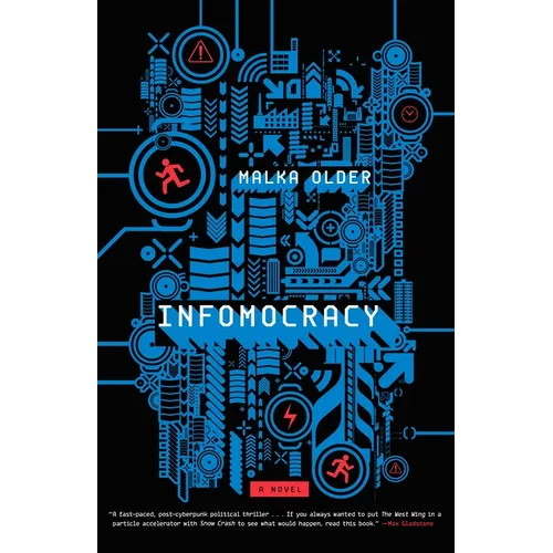 Infomocracy: Book One of the Centenal Cycle - Paperback