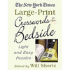 The New York Times Large-Print Crosswords for Your Bedside: Light and Easy Puzzles - Paperback