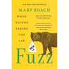 Fuzz: When Nature Breaks the Law - Paperback