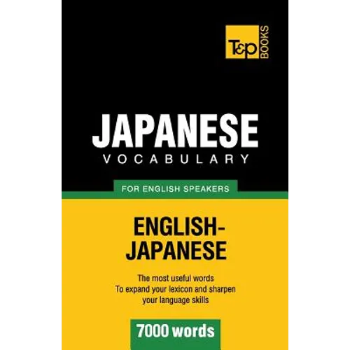 Japanese vocabulary for English speakers - 7000 words - Paperback