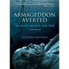 Armageddon Averted: The Soviet Collapse, 1970-2000 - Paperback