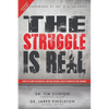 The Struggle Is Real: How to Care for Mental and Relational Health Needs in the Church - Paperback