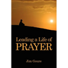 Leading a Life of Prayer - Paperback
