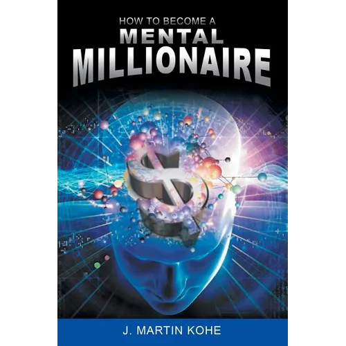 How to Become a Mental Millionaire - Paperback