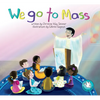 We Go to Mass - Paperback