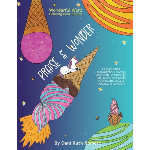 Praise & Wonder - Single-sided Inspirational Coloring Book with Scripture for Kids, Teens, and Adults, 40+ Unique Colorable Illustrations - Paperback