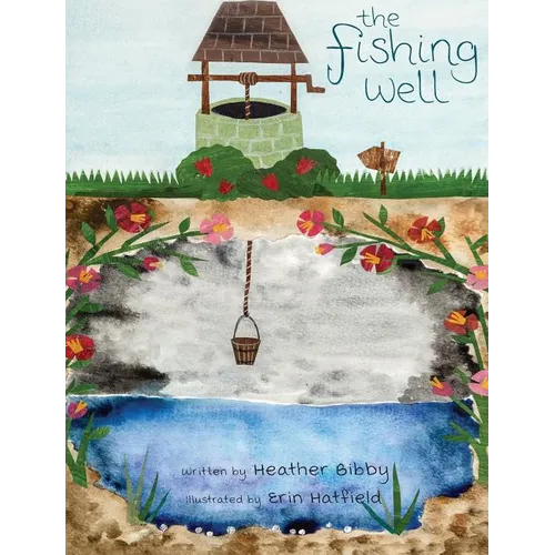 The Fishing Well - Hardcover
